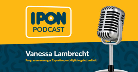 IPON 2024 Podcast – Vanessa Lambrecht – Expertisepunt digitale geletterdheid